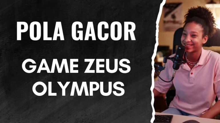 Pola Gacor Game Zeus Olympus yang Sering Kasih Maxwin